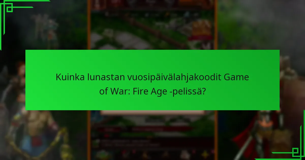 Kuinka voin hankkia vuosipäivälahjakoodit?