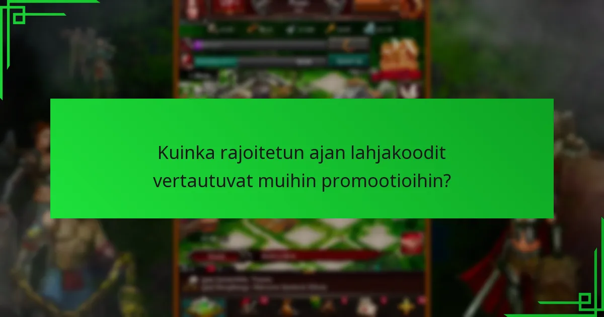 Kuinka lunastan rajoitetun ajan lahjakoodit?