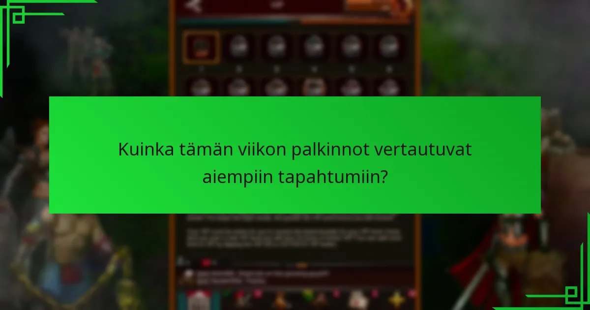 Mitkä ovat tämän viikon virstanpylväs-palkinnot?