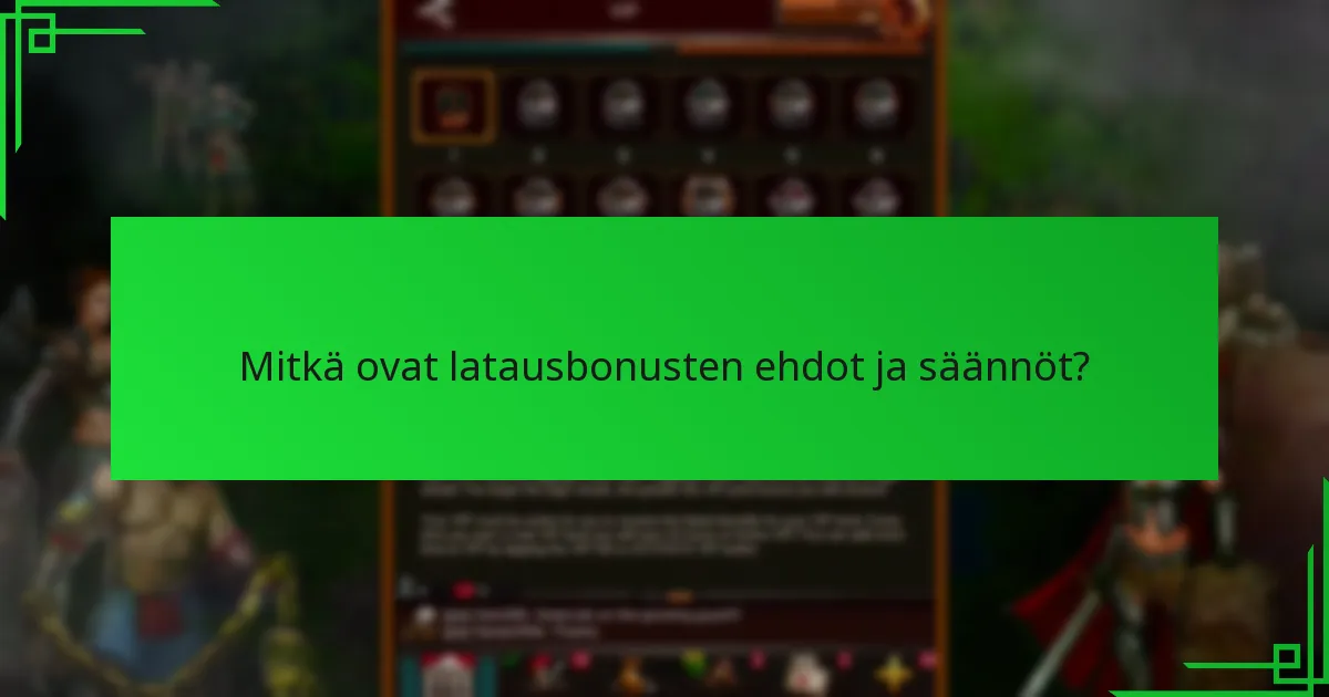 Kuinka latausbonukset vaikuttavat pelaajakokemukseen?