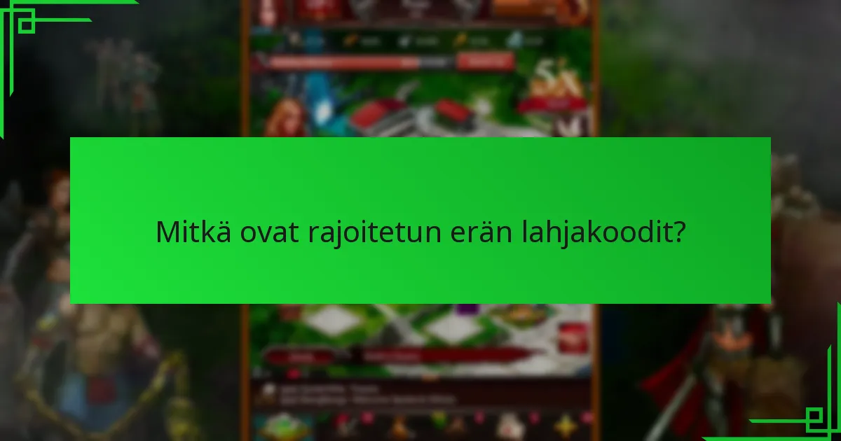 Mitkä rajoitukset minun tulisi ottaa huomioon rajoitetun erän lahjakoodien kanssa?