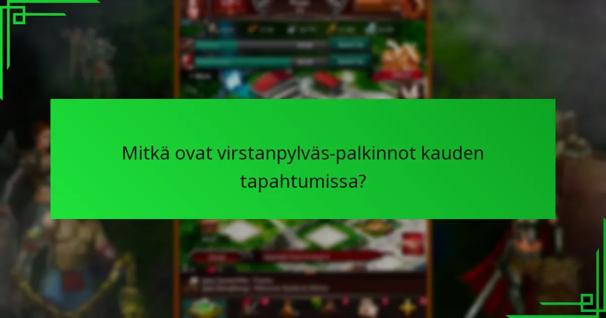 Mitkä äskettäiset päivitykset ovat vaikuttaneet virstanpylväs-palkintoihin?